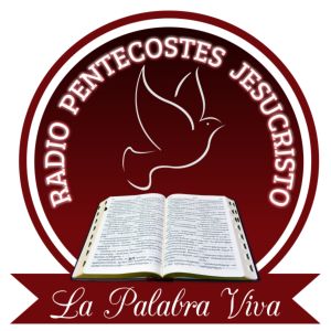 Radio Pentecostes Jesucristo La Palabra Viva