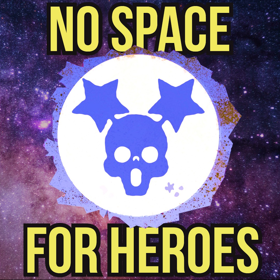 No Space For Heroes -  A Science Fiction Audio Adventure