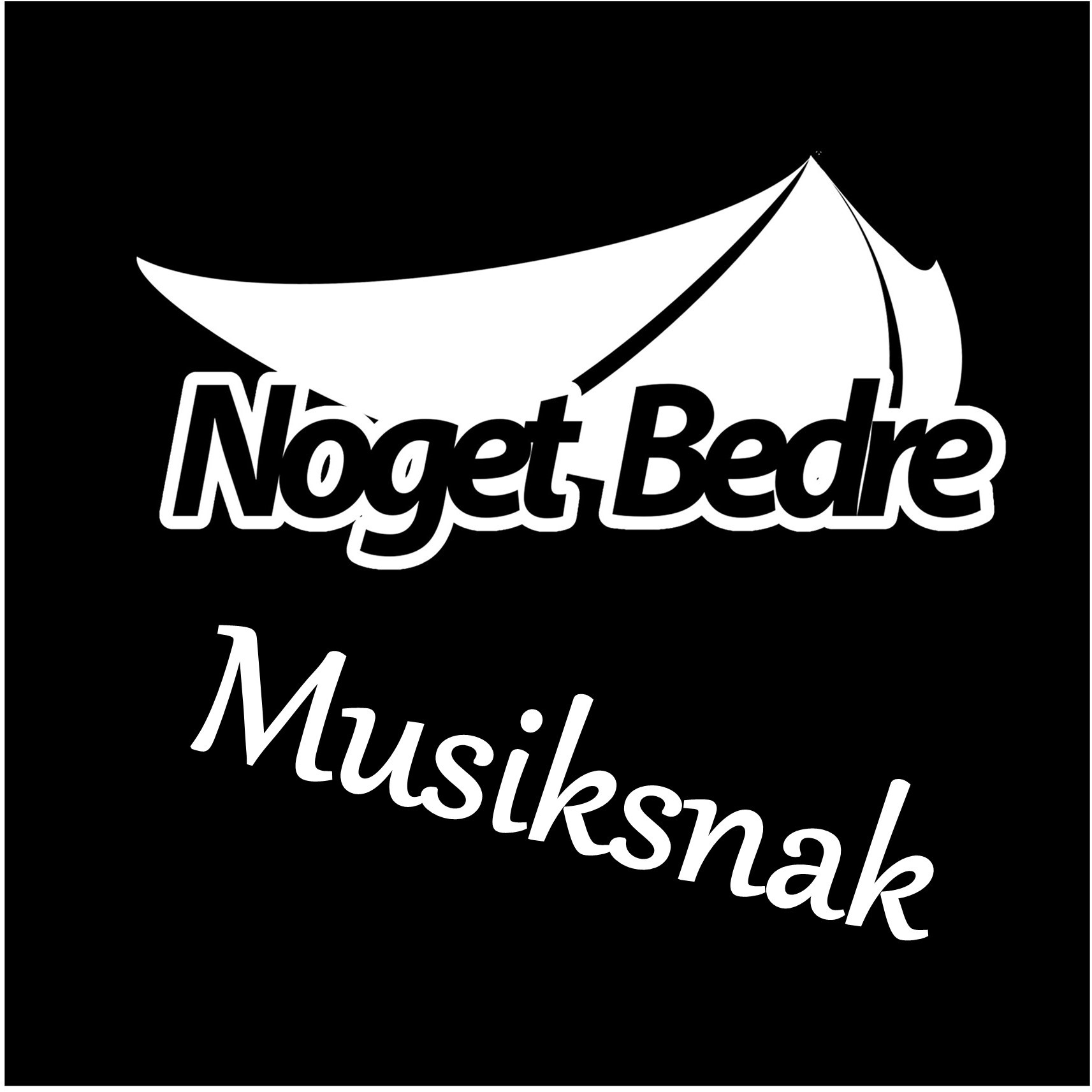 Noget Bedre musiksnak
