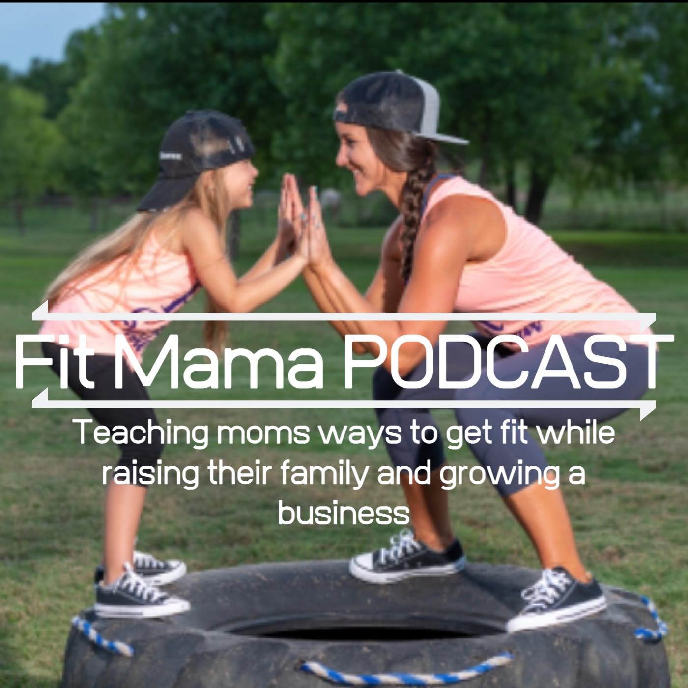 The Fit Mama Podcast
