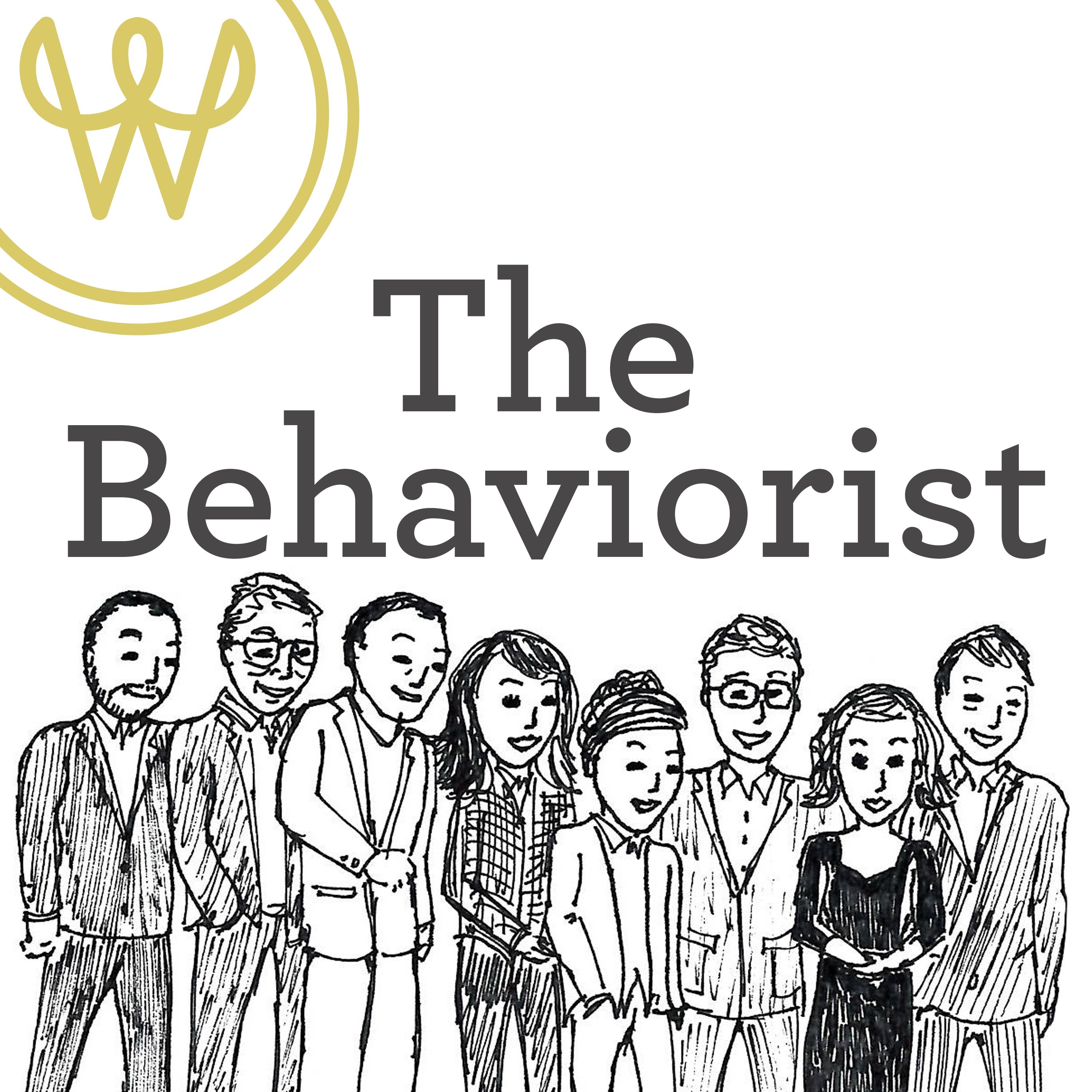 The Behaviorist